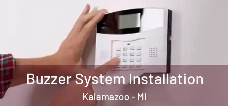 Buzzer System Installation Kalamazoo - MI