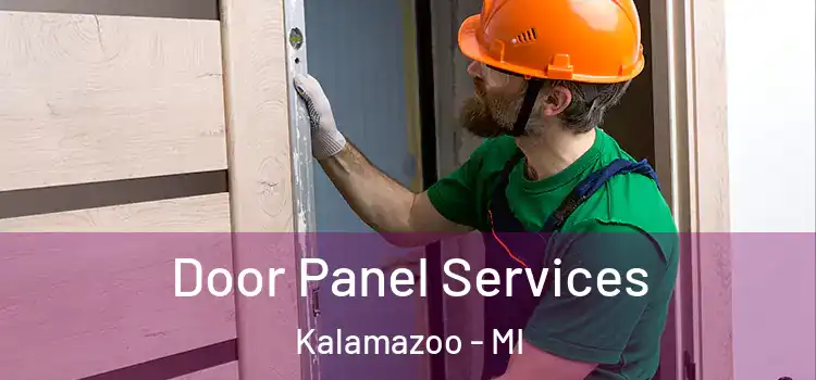 Door Panel Services Kalamazoo - MI