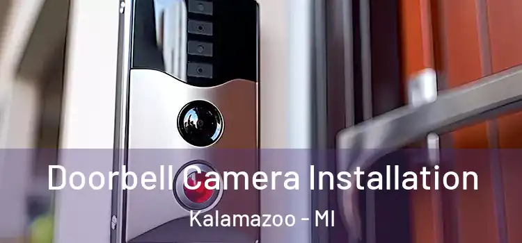  Doorbell Camera Installation Kalamazoo - MI