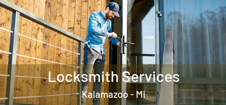 Locksmith Services Kalamazoo - MI