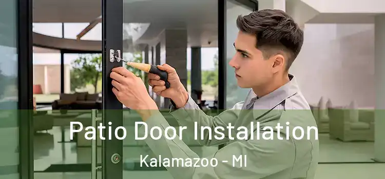 Patio Door Installation Kalamazoo - MI