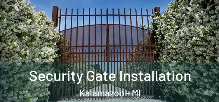 Security Gate Installation Kalamazoo - MI